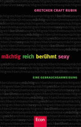 Seller image for mchtig reich berhmt sexy for sale by Antiquariat Armebooks