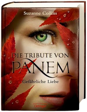 Bild des Verkufers fr Die Tribute von Panem 2. Gefhrliche Liebe zum Verkauf von Antiquariat Armebooks