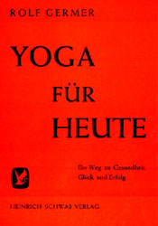 Bild des Verkufers fr Yoga fr heute zum Verkauf von Antiquariat Armebooks