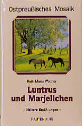Seller image for Luntrus und Marjellchen for sale by Antiquariat Armebooks