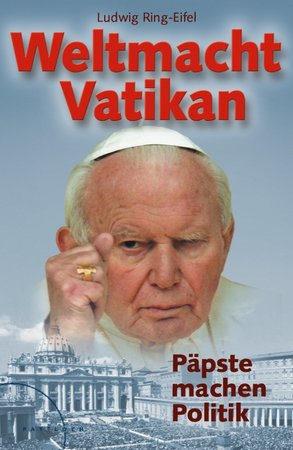 Immagine del venditore per Weltmacht Vatikan: Ppste machen Politik venduto da Antiquariat Armebooks