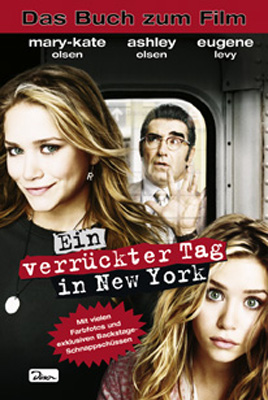 Seller image for mary-kateandashley - Ein verrckter Tag in New York. Das Buch zum Film for sale by Antiquariat Armebooks