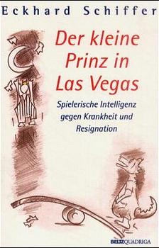 Imagen del vendedor de Der kleine Prinz in Las Vegas a la venta por Antiquariat Armebooks
