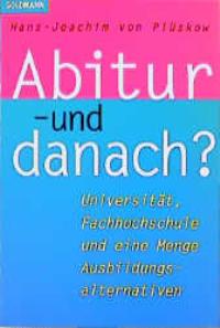 Abitur, und danach?