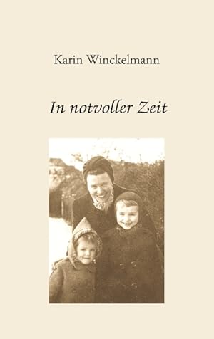 Image du vendeur pour In notvoller Zeit mis en vente par Antiquariat Armebooks