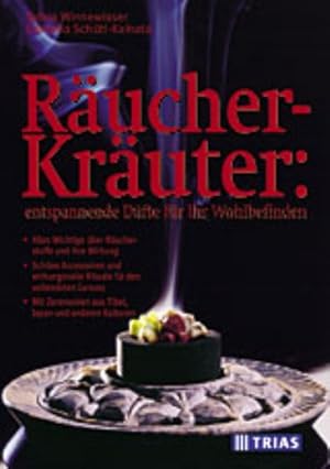 Seller image for Rucher-Kruter, entspannende Dfte fr Ihr Wohlbefinden for sale by Antiquariat Armebooks