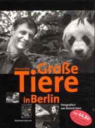 Seller image for Groe Tiere in Berlin. Fotografiert von Roland Horn. for sale by Antiquariat Armebooks