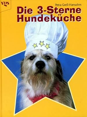 Seller image for Die 3-Sterne Hundekche for sale by Antiquariat Armebooks