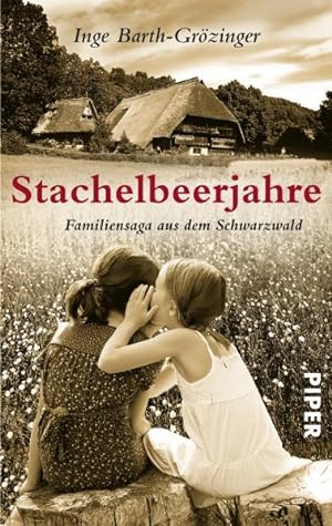 Seller image for Stachelbeerjahre: Familiensaga aus dem Schwarzwald for sale by Antiquariat Armebooks
