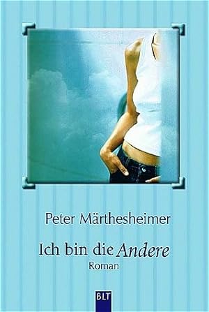 Seller image for Ich bin die Andere for sale by Antiquariat Armebooks
