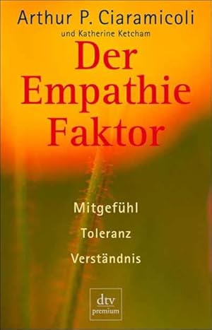 Bild des Verkufers fr Der Empathie-Faktor: Mitgefhl, Toleranz, Verstndnis zum Verkauf von Antiquariat Armebooks