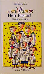 Image du vendeur pour mit Humor, Herr Pastor. Ministrantenwitze mis en vente par Antiquariat Armebooks