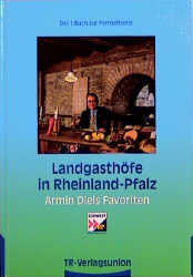 Bild des Verkufers fr Landgasthfe in Rheinland-Pfalz, Bd.1 zum Verkauf von Antiquariat Armebooks