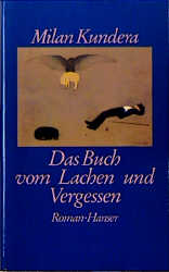 Bild des Verkufers fr Das Buch vom Lachen und Vergessen: Roman zum Verkauf von Antiquariat Armebooks