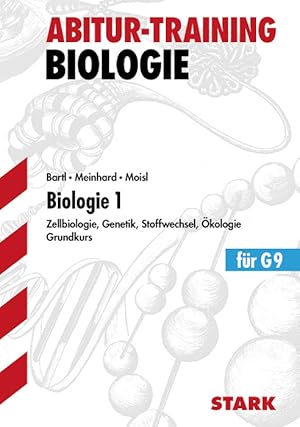 Seller image for Abitur-Training Biologie / Biologie 1 fr G9: Grundkurs. Zellbiologie, Genetik, Stoffwechsel, kologie. for sale by Antiquariat Armebooks