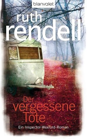 Der vergessene Tote: Ein Inspector-Wexford-Roman