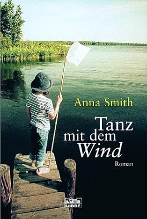 Seller image for Tanz mit dem Wind for sale by Antiquariat Armebooks