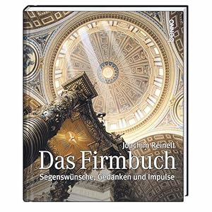Seller image for Das Firmbuch: Segenswnsche, Gedanken und Impulse for sale by Antiquariat Armebooks