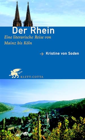 Bild des Verkufers fr Der Rhein: Eine literarische Reise von Mainz bis Kln zum Verkauf von Antiquariat Armebooks