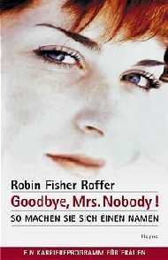 Bild des Verkufers fr Goodbye, Mrs. Nobody! zum Verkauf von Antiquariat Armebooks