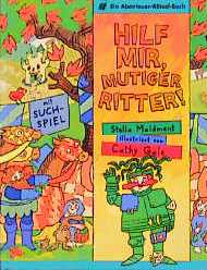 Image du vendeur pour Hilf mir, mutiger Ritter mis en vente par Antiquariat Armebooks
