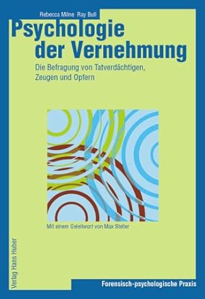 Seller image for Psychologie der Vernehmung: Die Befragung von Tatverdchtigen, Zeugen und Opfern for sale by Antiquariat Armebooks