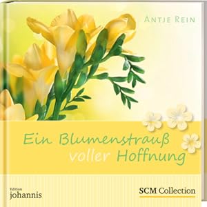 Seller image for Ein Blumenstrau voller Hoffnung for sale by Antiquariat Armebooks