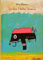 Seller image for In den Nebel hinein. Roman. Nach der neuen Rechtschreibung for sale by Antiquariat Armebooks