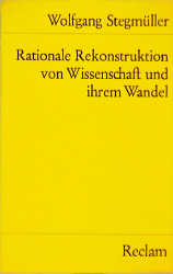 Rationale Rekonstruktion von Wissenschaft und ihrem Wandel. Mit einer autobiographischen Einleitung.