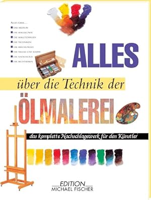 Imagen del vendedor de Alles ber die Technik der lmalerei a la venta por Antiquariat Armebooks