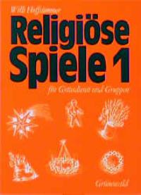 Bild des Verkufers fr Religise Spiele fr Gottesdienst und Gruppen, Bd.1 zum Verkauf von Antiquariat Armebooks