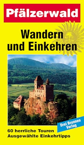 Bild des Verkufers fr Wandern und Einkehren, Bd.7, Pflzerwald zum Verkauf von Antiquariat Armebooks