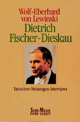 Bild des Verkufers fr Dietrich Fischer-Dieskau: Tatsachen - Meinungen - Interviews (Serie Musik) zum Verkauf von Antiquariat Armebooks