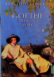 Goethe: Leben und Werk