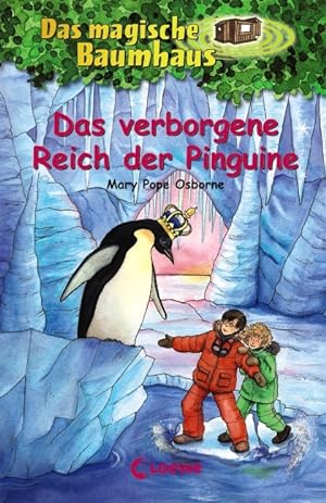 Bild des Verkufers fr Das magische Baumhaus - Das verborgene Reich der Pinguine: Band 38 zum Verkauf von Antiquariat Armebooks