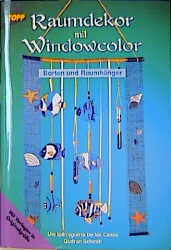 Bild des Verkufers fr Raumdekor mit Windowcolor. Borten und Raumhnger. zum Verkauf von Antiquariat Armebooks