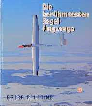 Bild des Verkufers fr Die berhmtesten Segelflugzeuge. zum Verkauf von Antiquariat Armebooks