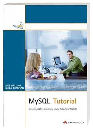 Image du vendeur pour MySQL Tutorial: Die kompakte Einfhrung in die Arbeit mit MySQL (MySQL Press) mis en vente par Antiquariat Armebooks