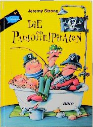 Bild des Verkufers fr Die Pantoffelpiraten zum Verkauf von Antiquariat Armebooks