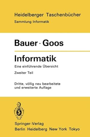 Seller image for Informatik: Eine einfhrende bersicht Zweiter Teil (Heidelberger Taschenbcher) for sale by Antiquariat Armebooks