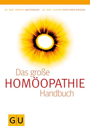 Bild des Verkufers fr Homopathie - Das groe Handbuch zum Verkauf von Antiquariat Armebooks