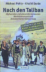 Seller image for Nach den Taliban. Afghanistan zwischen internationalen Machtinteressen und demokratischer Erneuerung for sale by Antiquariat Armebooks