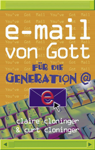 Image du vendeur pour E-Mail von Gott fr die Generation @ mis en vente par Antiquariat Armebooks