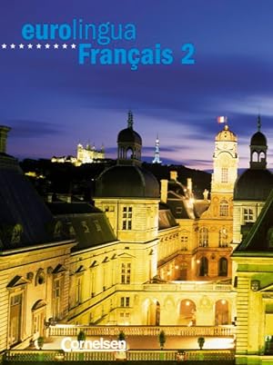eurolingua - Français: Eurolingua Francais, Bd.2, Kursbuch, m. Vocabulaire