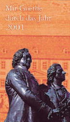 Mit Goethe durch das Jahr 2002