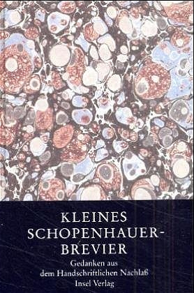 Bild des Verkufers fr Kleines Schopenhauer-Brevier zum Verkauf von Antiquariat Armebooks