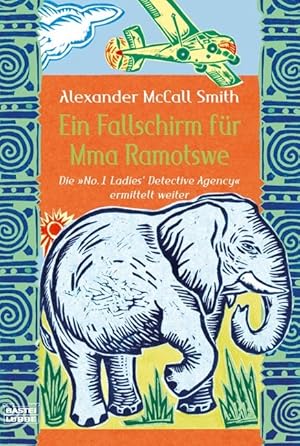 Ein Fallschirm für Mma Ramotswe: Roman