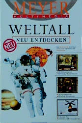 Neu entdecken: Weltall