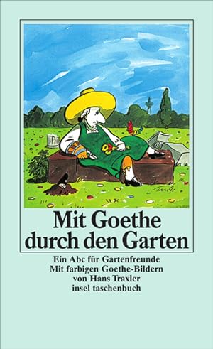 Seller image for Mit Goethe durch den Garten (insel taschenbuch) for sale by Antiquariat Armebooks