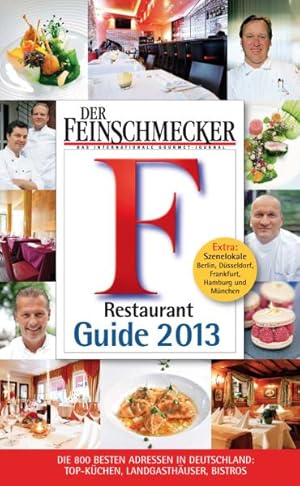 Image du vendeur pour DER FEINSCHMECKER Restaurant Guide 2013 (Feinschmecker Restaurantfhrer) mis en vente par Antiquariat Armebooks